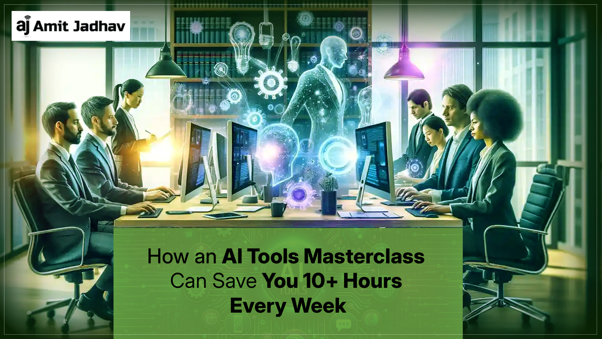 AI tools masterclass helping professionals save 10 hours weekly