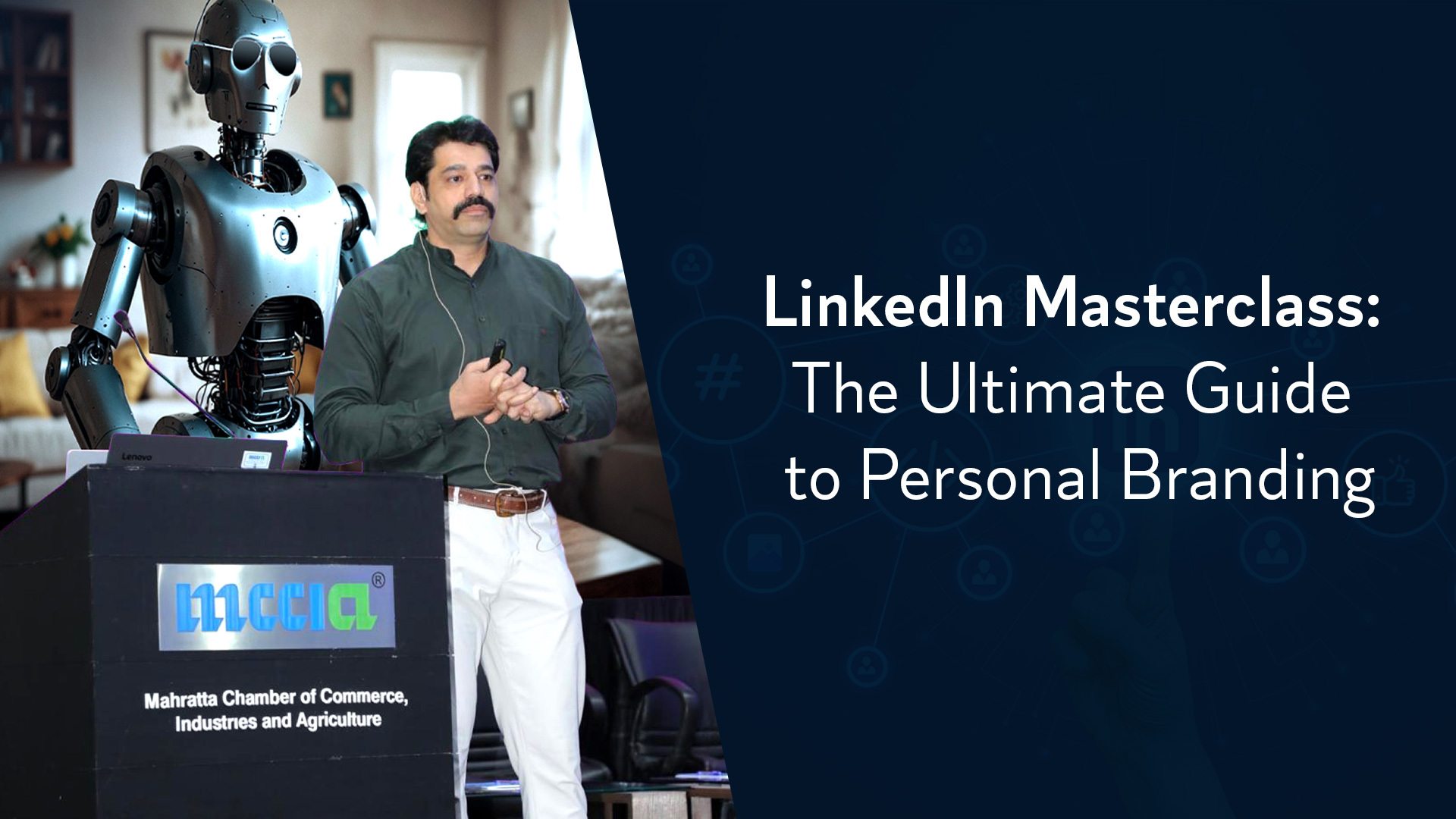 LinkedIn Masterclass - The Ultimate Guide to Personal Branding by Amit Jadhav