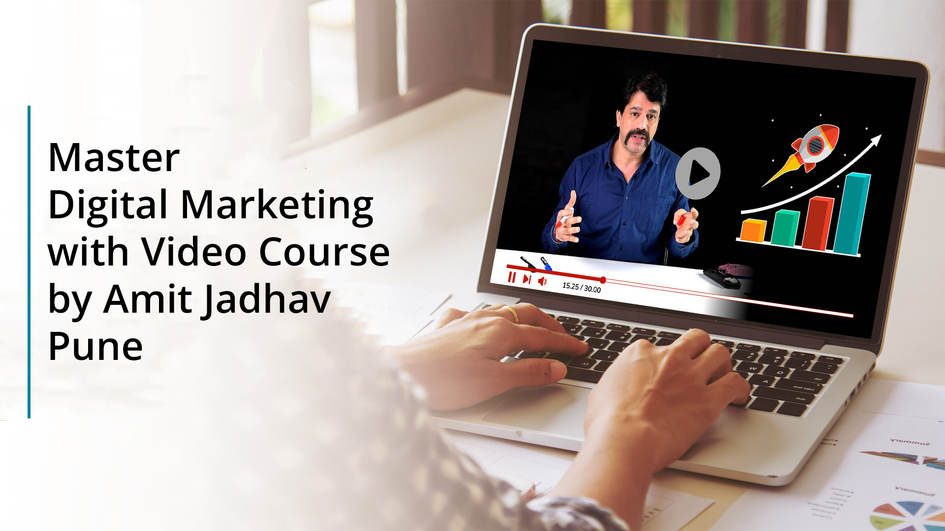 Master Digital Marketing with Amit Jadhav’s Video Course in Pune